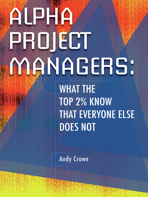 Title details for Alpha Project Managers by Andy Crowe - Available
